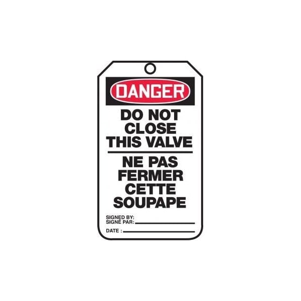 Accuform French Bilingual Safety Tags, DANGER DO NOT CLOSE THIS VALVE, 5.75in x 3.25in, PF-Cardstock, 25PK TCF135CTP - main